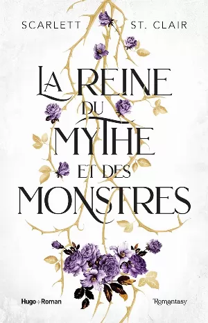 Scarlett St. Clair – Adrian X Isolde, Tome 2 : La Reine du mythe et des monstres